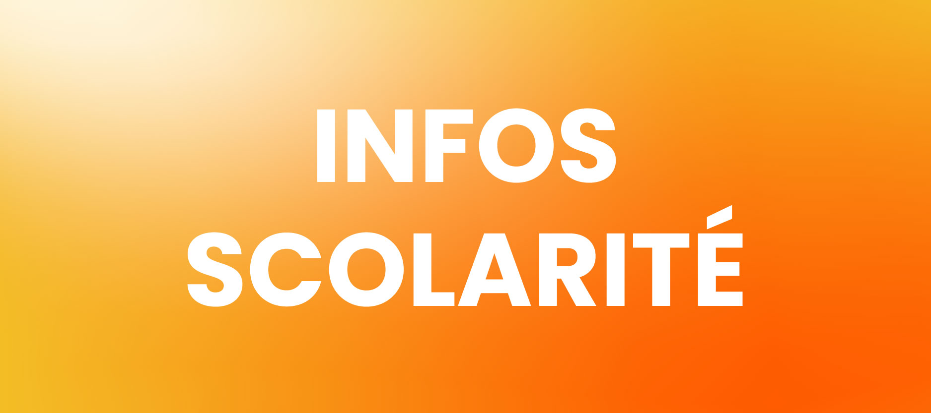 Informations Scolaires